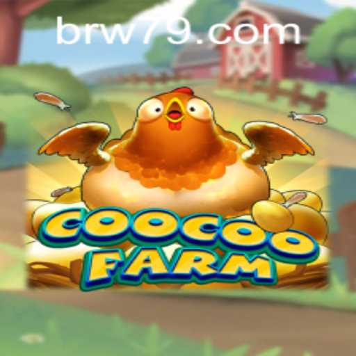 Explore the Enchanting World of CooCooFarm: A Guide to W79 PH Login Features