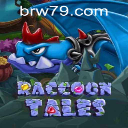 Exploring the Enchanting World of RaccoonTales and the Role of w79 PH Login